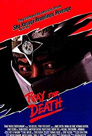 Pray for Death (1985)