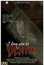 I Love You to Death (2012)