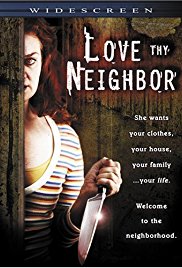 Love Thy Neighbor (2006)