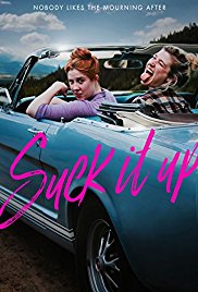 Suck It Up (2017)