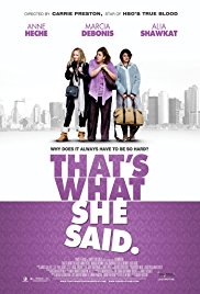 Thats What She Said (2012)