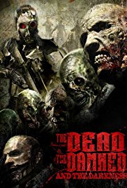 The Dead the Damned and the Darkness (2014)