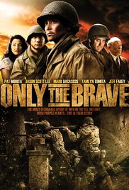 Only the Brave (2006)