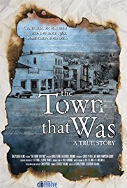 The Town That Was (2007)